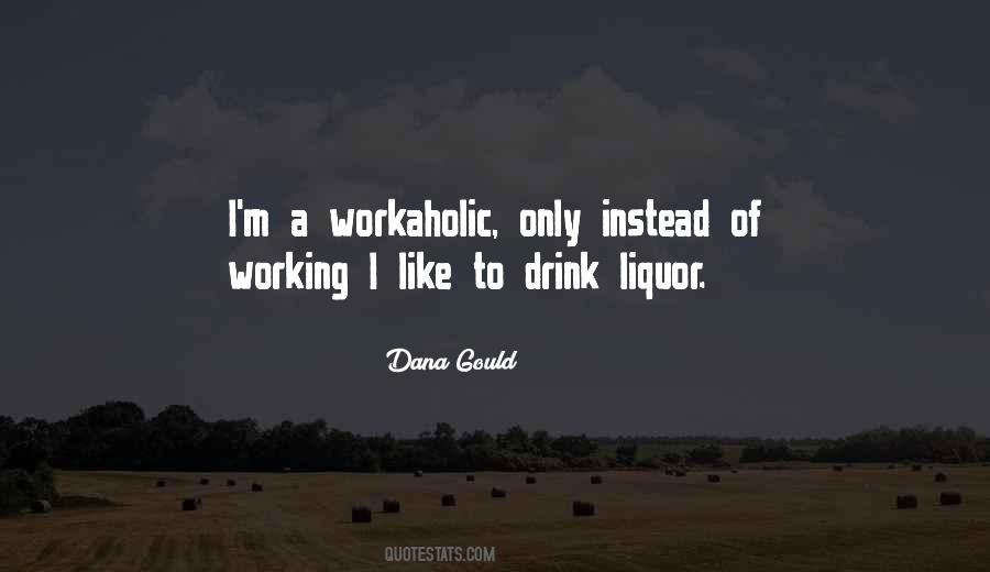 Quotes About Liquor #1668936