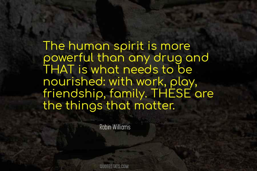 Quotes About Human Spirit #1032064