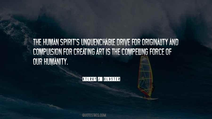 Quotes About Human Spirit #1198913