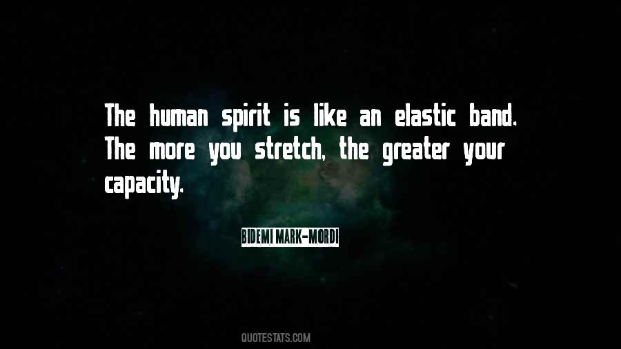 Quotes About Human Spirit #1274991