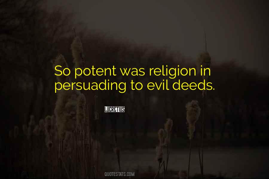Quotes About Evil Deeds #1264163