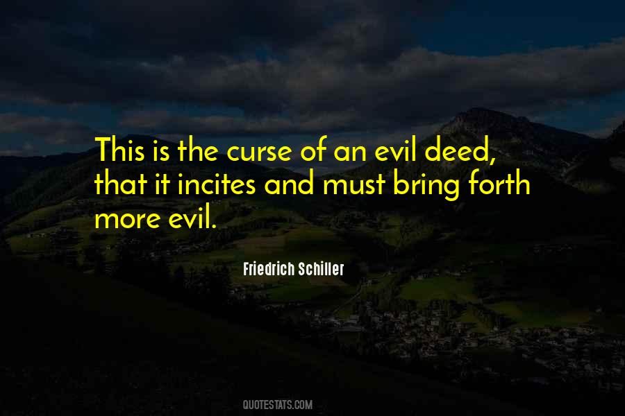 Quotes About Evil Deeds #1305107