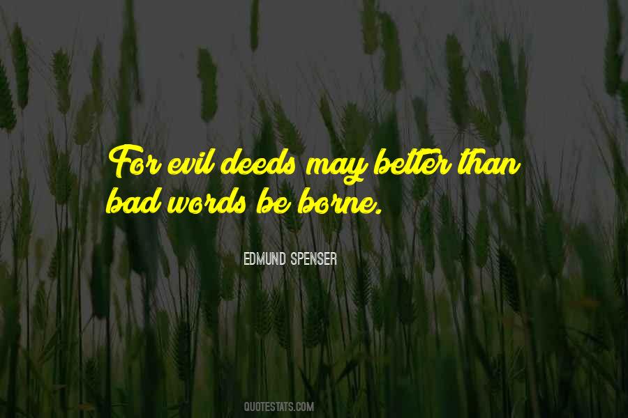 Quotes About Evil Deeds #1353679