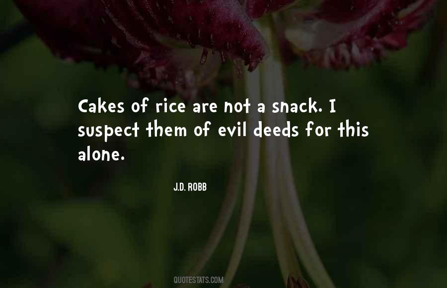 Quotes About Evil Deeds #1514370