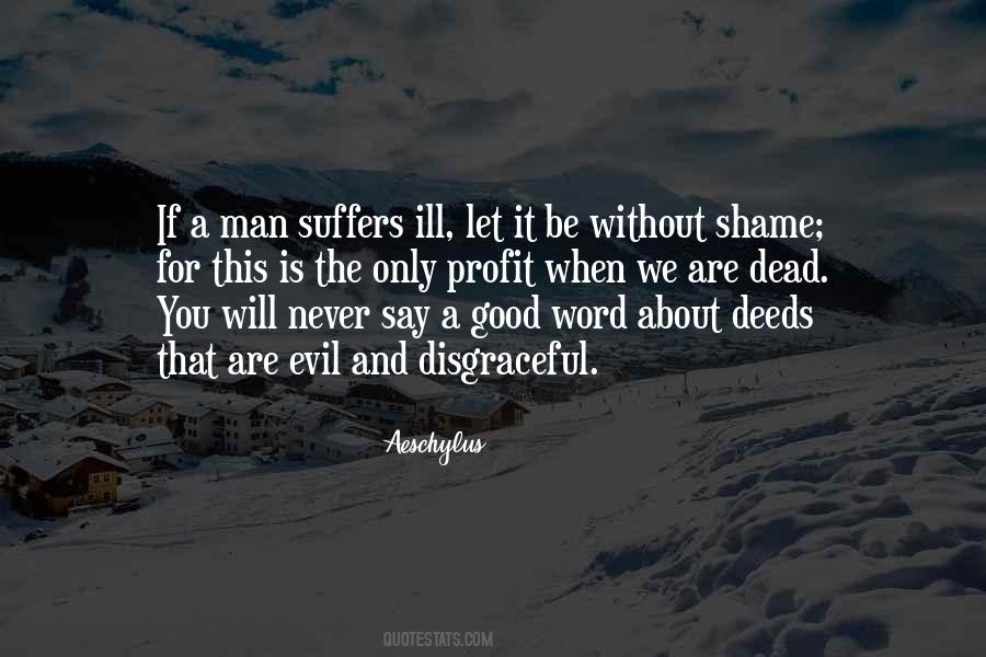 Quotes About Evil Deeds #211472