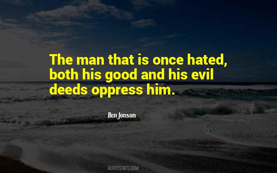 Quotes About Evil Deeds #516107