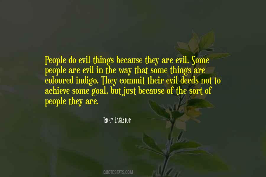 Quotes About Evil Deeds #574615