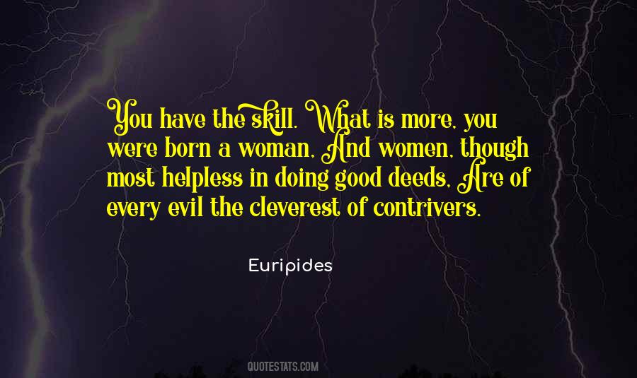 Quotes About Evil Deeds #691591