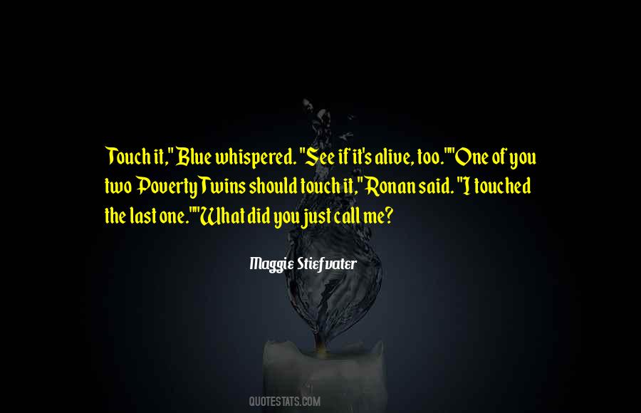 Quotes About Blue Sargent #1409107
