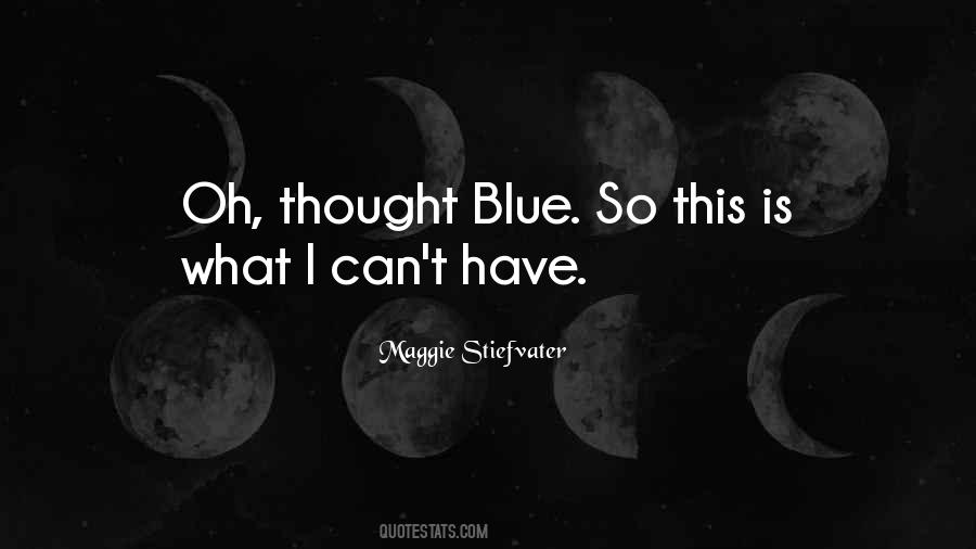 Quotes About Blue Sargent #225590
