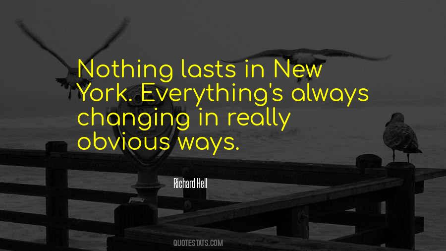 Quotes About Nothing Changing #959533