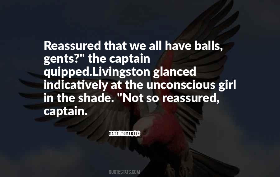 Have Balls Quotes #1453010