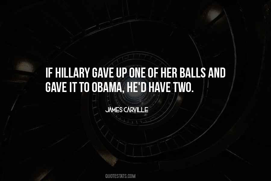 Have Balls Quotes #228502