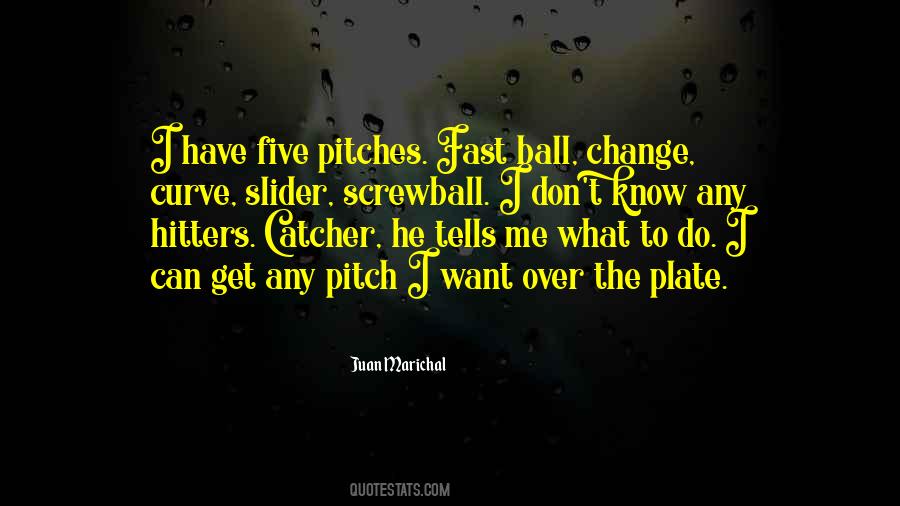 Have Balls Quotes #459413