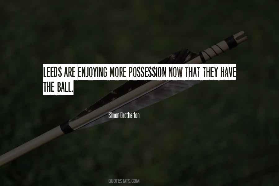 Have Balls Quotes #492510
