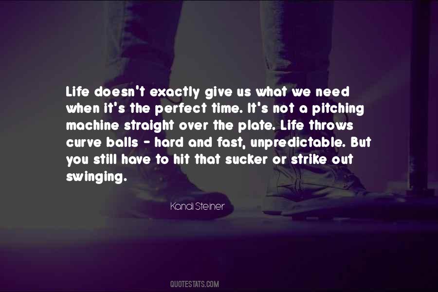 Have Balls Quotes #85094