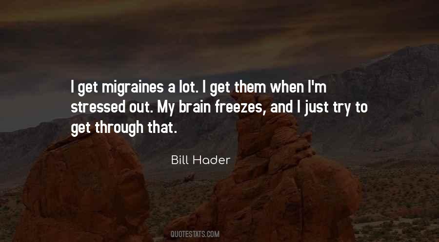 Quotes About Migraines #520201