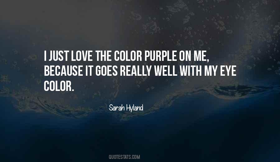 Quotes About Purple #1462152