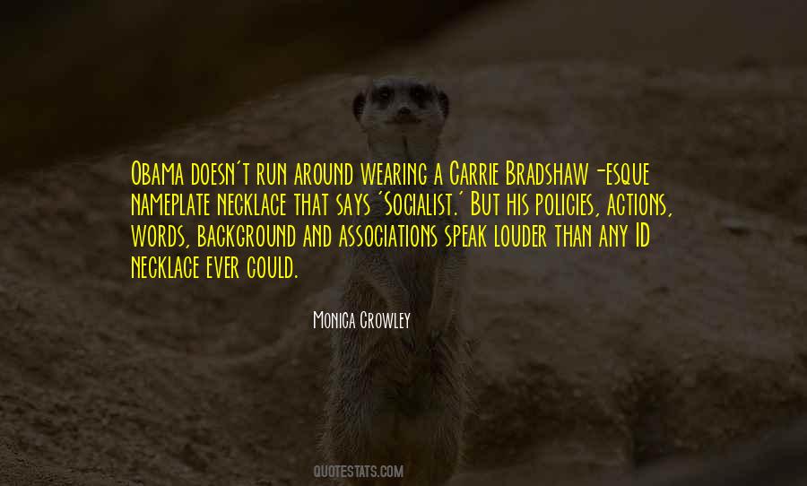 Quotes About Actions Speak Louder Than Words #1350725