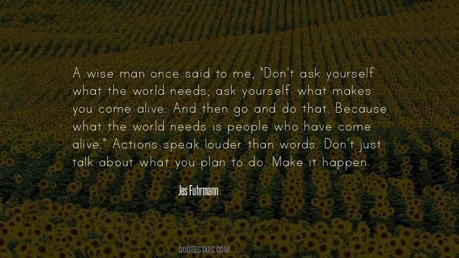 Quotes About Actions Speak Louder Than Words #1797516
