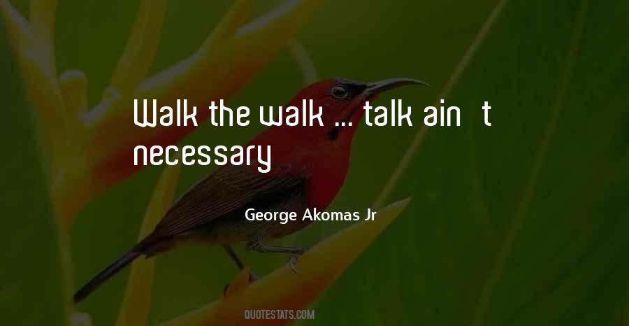 Quotes About Actions Speak Louder Than Words #193392