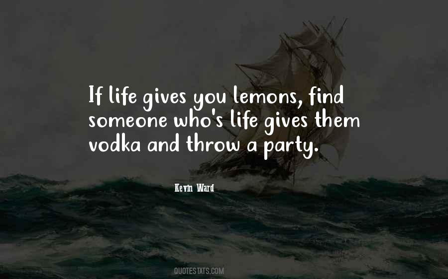 Quotes About Life Gives You Lemons #1381845