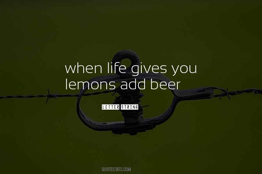 Quotes About Life Gives You Lemons #222125