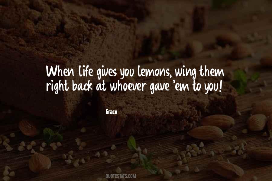 Quotes About Life Gives You Lemons #928467