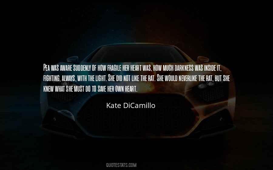 Quotes About Having A Fragile Heart #572021