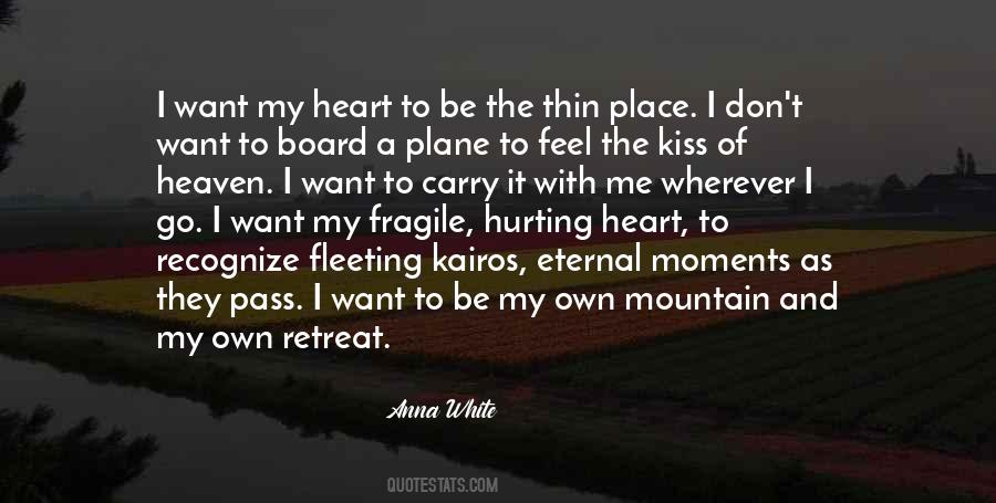 Quotes About Having A Fragile Heart #731563