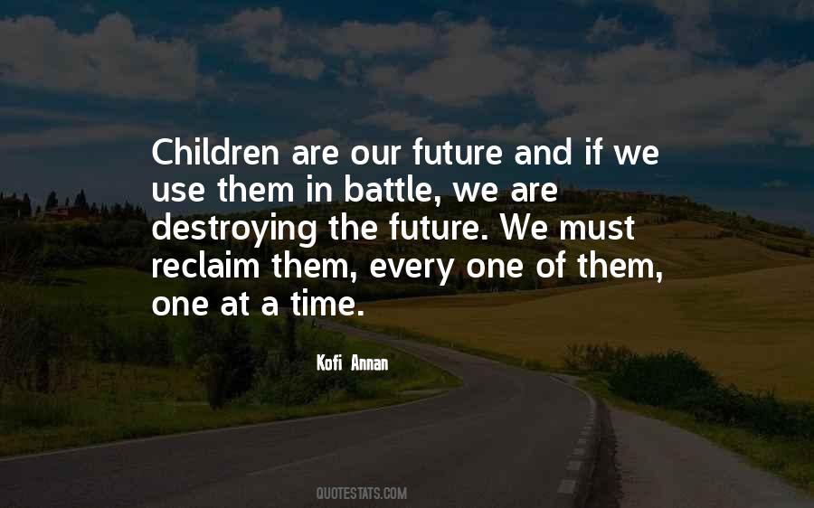 Children Are The Future Quotes #234879