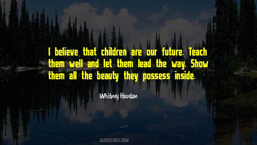 Children Are The Future Quotes #585916