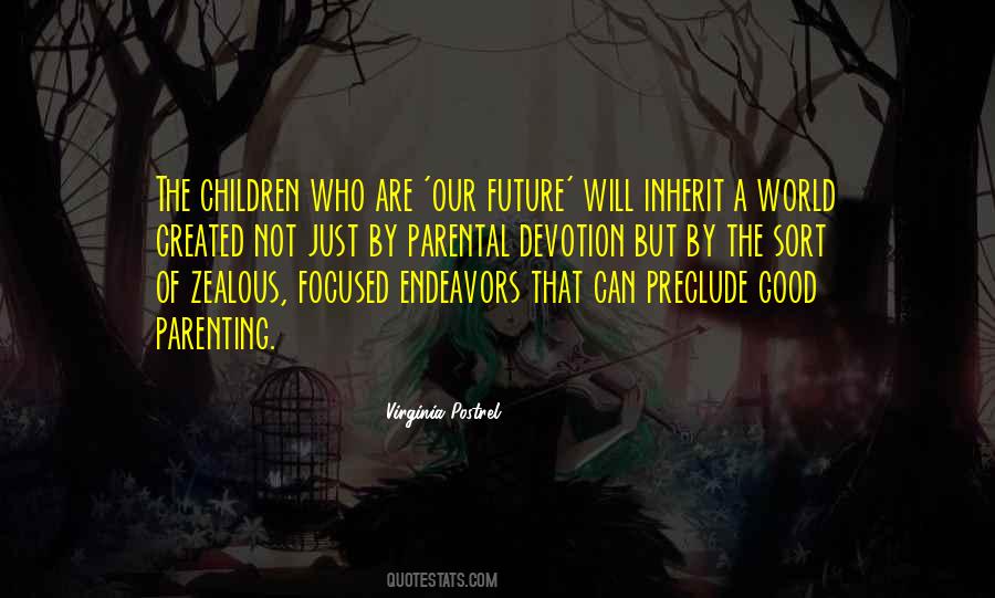 Children Are The Future Quotes #744152