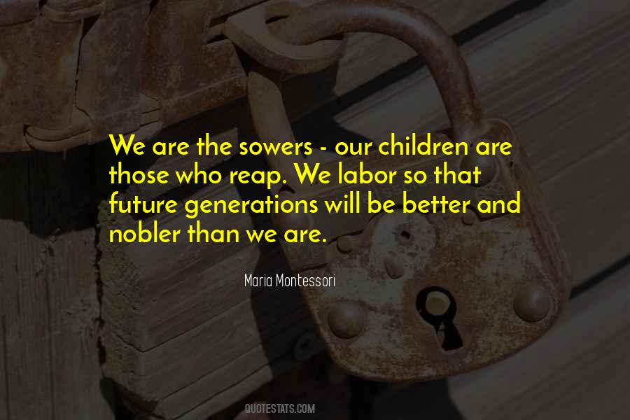 Children Are The Future Quotes #941978