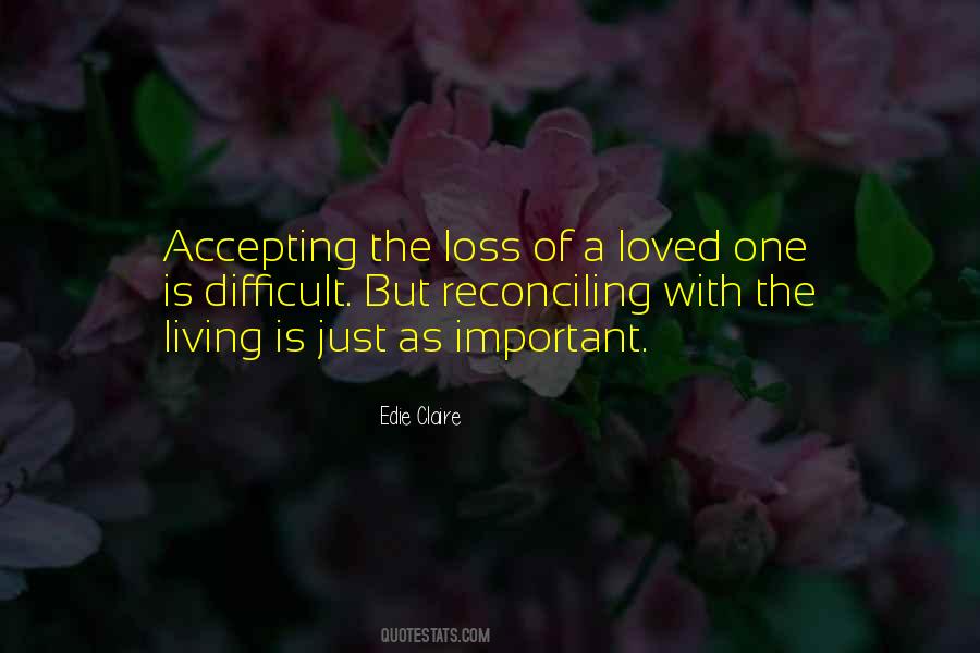 Loss Of Loved Ones Quotes #312104
