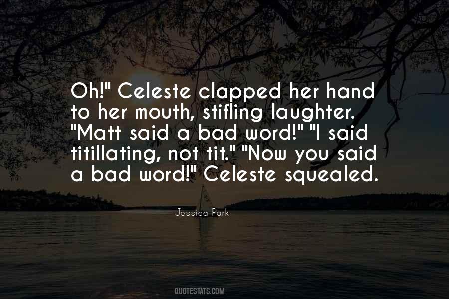 Quotes About Celeste #63895
