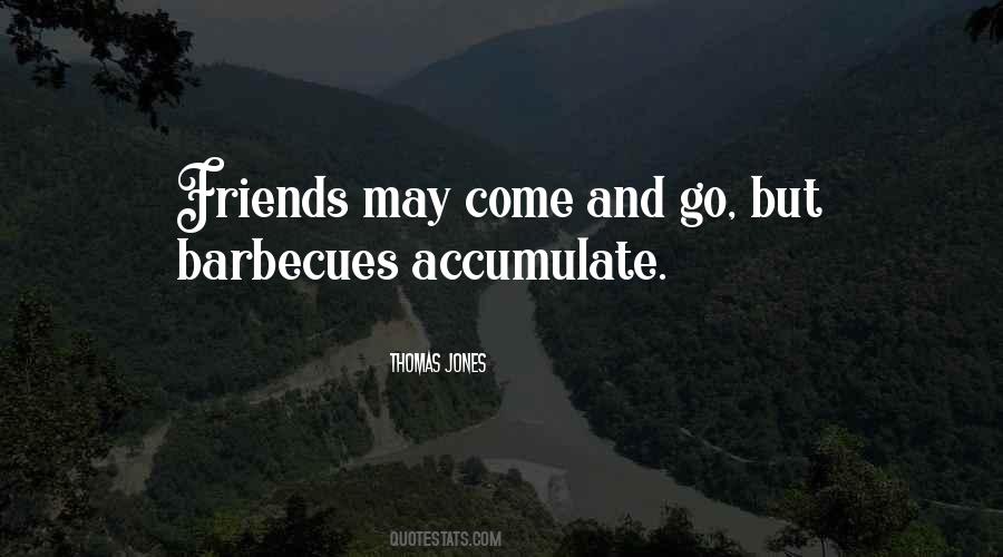 Quotes About Friends May Come And Go #438585