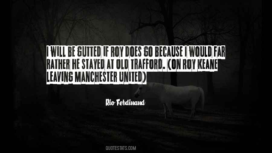 Quotes About Old Trafford #553884