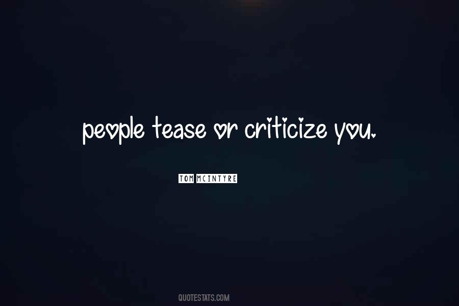 Quotes About Criticize #117736