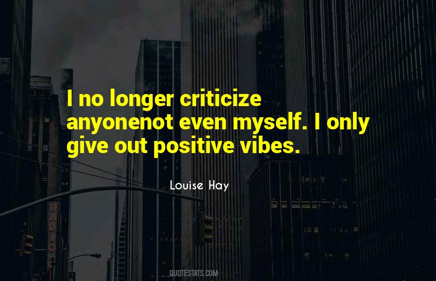 Quotes About Criticize #176609