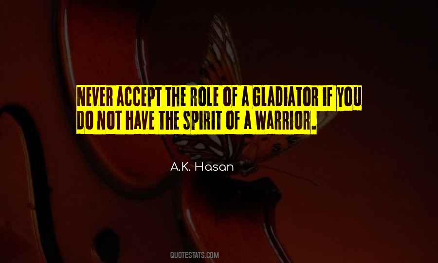 Quotes About A Warrior Spirit #1647659