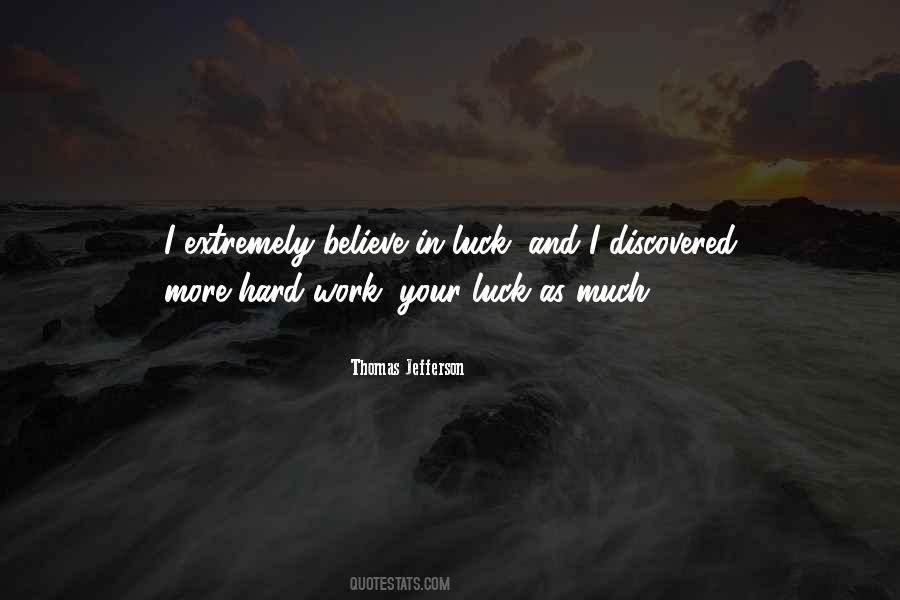 Quotes About Luck And Hard Work #1838169