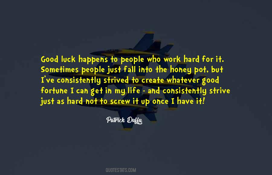Quotes About Luck And Hard Work #726662