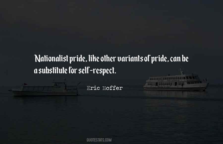 Quotes About Self Respect And Pride #1045406