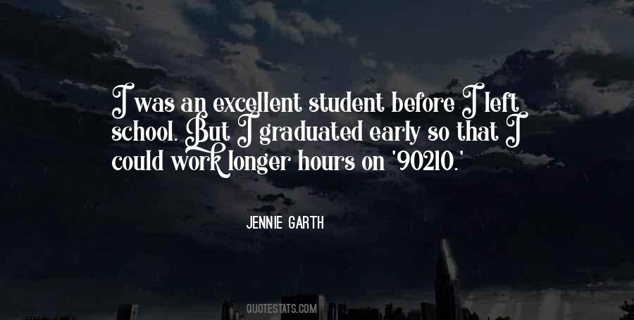 Quotes About Longer School Hours #1312690