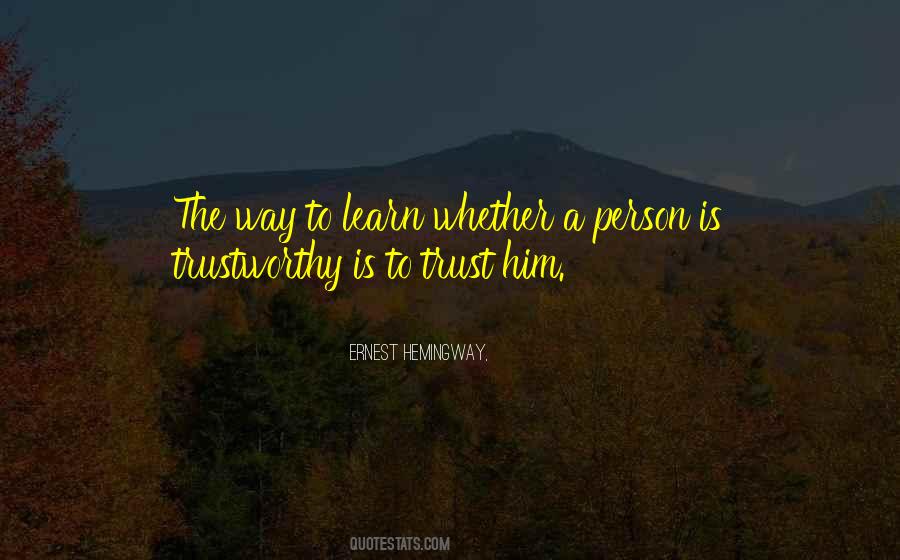 Quotes About A Trustworthy Person #292508