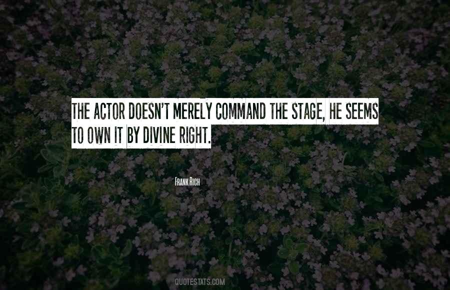 Quotes About Divine Right #882472