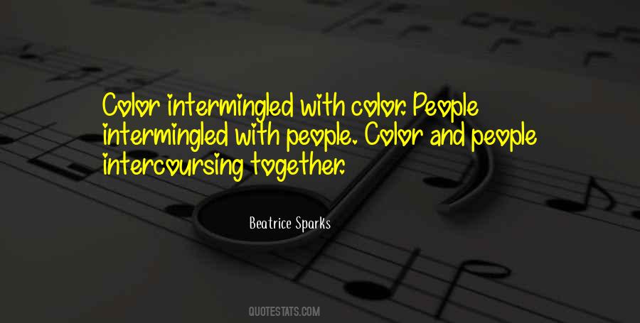 Intermingled With Quotes #1428242