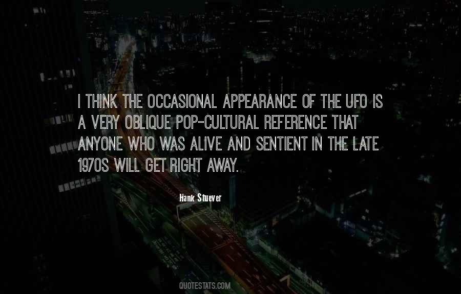Quotes About Ufo #1264492