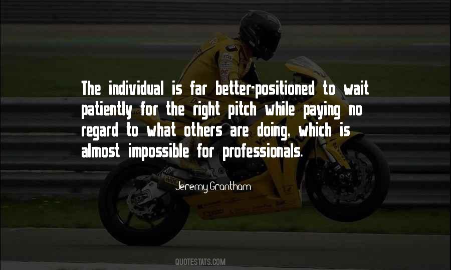 Doing What Others Quotes #152538